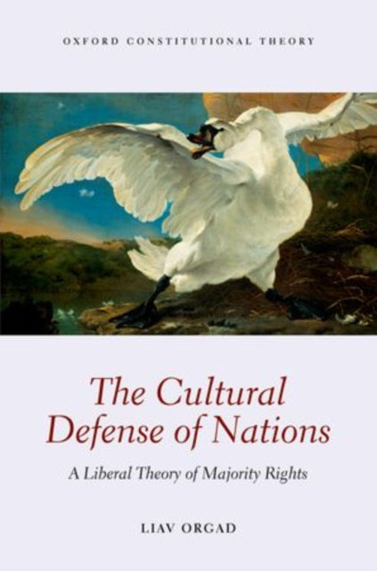 Book cover of: Cultural Defense of Nations. By: Liav Orgad