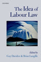 Book cover of: Idea of Labour Law. By: Guy Davidov
