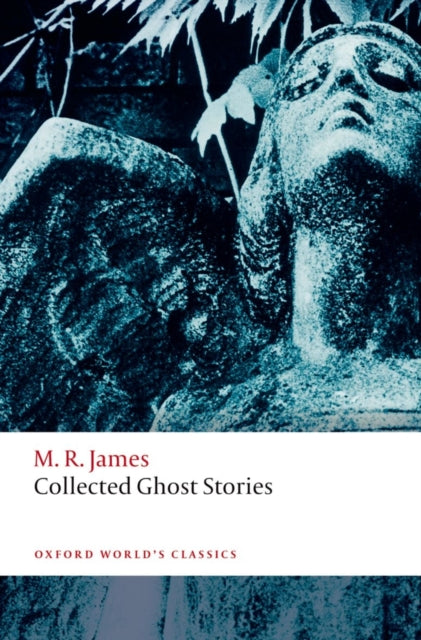 Book cover of: Collected Ghost Stories. By: Montague Rhodes James