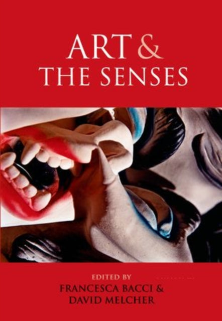 Book cover of: Art and the Senses. By: Francesca Bacci