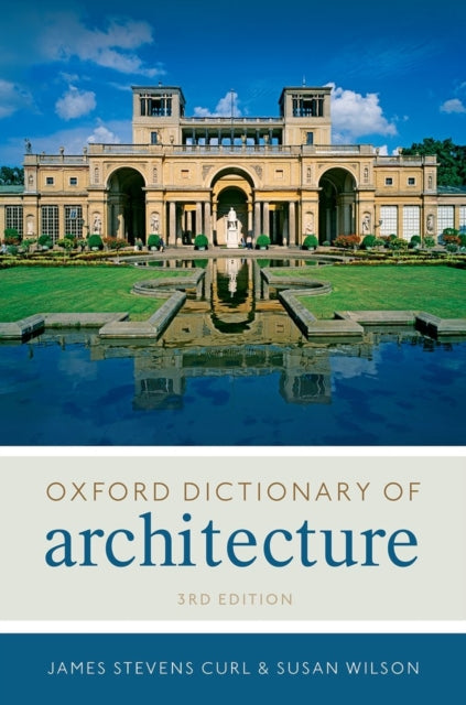 Book cover of: Oxford Dictionary of Architecture. By: James Stevens Curl