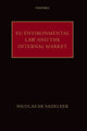 Book cover of: EU Environmental Law and the Internal Market