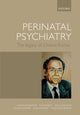 Book cover of: Perinatal Psychiatry. By: Carmine Pariante