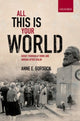 Book cover of: All this is your World. By: Anne E. Gorsuch