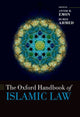 Book cover of: Oxford Handbook of Islamic Law. By: Anver M. Emon