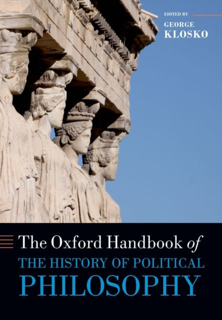 Book cover of: Oxford Handbook of the History of Political Philosophy. By: George Klosko