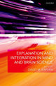 Book cover of: Explanation and Integration in Mind and Brain Science. By: David M. Kaplan