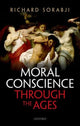 Book cover of: Moral Conscience through the Ages. By: Richard Sorabji
