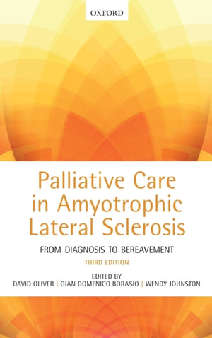 Palliative Care in Amyotrophic Lateral Sclerosis
