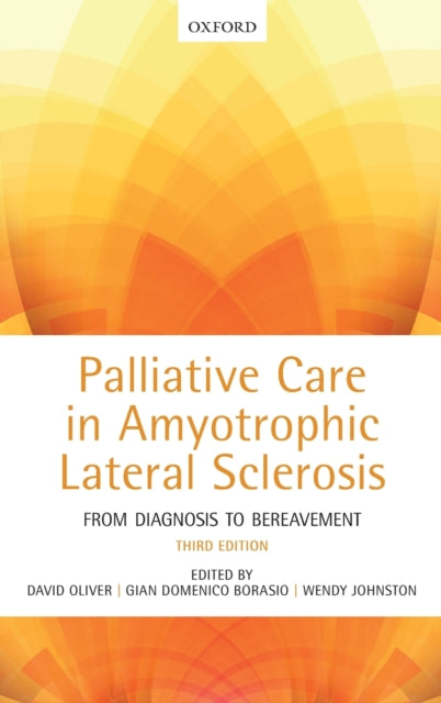 Palliative Care in Amyotrophic Lateral Sclerosis