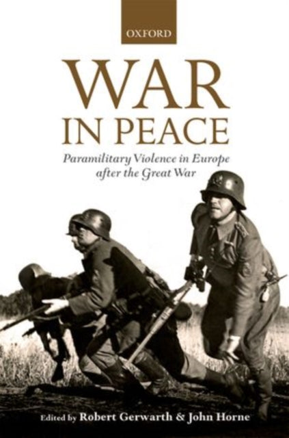 Book cover of: War in Peace. By: Robert Gerwarth