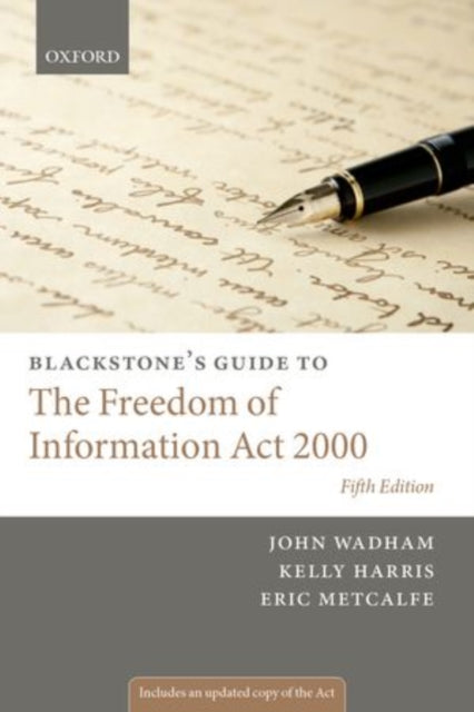 Book cover of: Blackstone's Guide to the Freedom of Information Act 2000. By: John Wadham