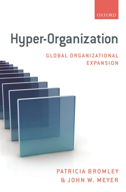Book cover of: Hyper-Organization. By: Patricia Bromley