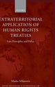 Book cover of: Extraterritorial Application of Human Rights Treaties. By: Marko Milanovic