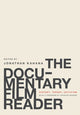 Book cover of: Documentary Film Reader. By: Jonathan Kahana