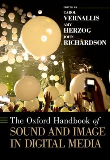 Book cover of: Oxford Handbook of Sound and Image in Digital Media