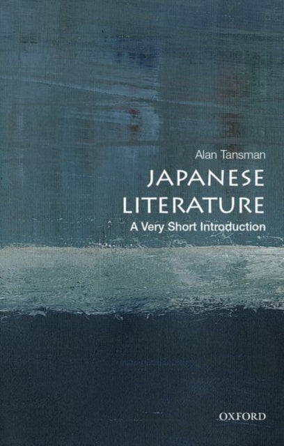 Japanese Literature, A Very Short Introduction 9780199765256 Alan Tansman