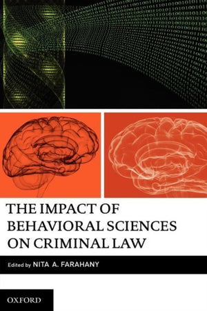 Impact of Behavioral Sciences on Criminal Law