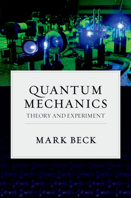 Book cover of: Quantum Mechanics. By: Mark Beck