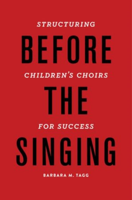 Book cover of: Before the Singing. By: Barbara M. Tagg