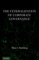 Book cover of: Federalization of Corporate Governance. By: Marc I. Steinberg