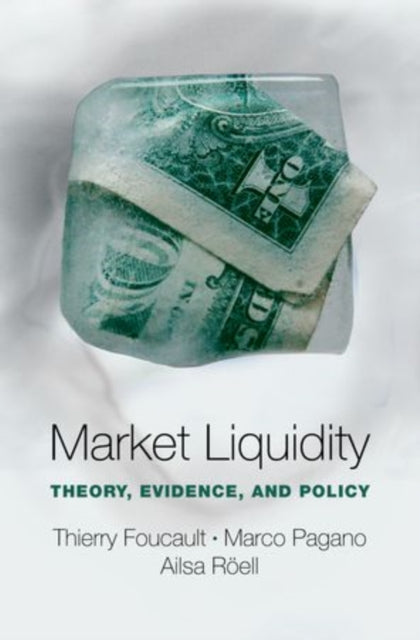 Book cover of: Market Liquidity. By: Thierry Foucault