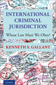 Book cover of: International Criminal Jurisdiction. By: Kenneth Gallant