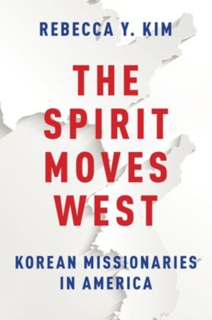 Book cover of: Spirit Moves West. By: Rebecca Y. Kim