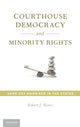 Book cover of: Courthouse Democracy and Minority Rights. By: Robert J. Hume