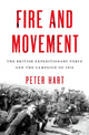 Book cover of: Fire and Movement. By: Peter Hart