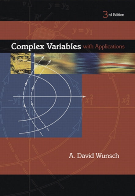 Book cover of: Complex Variables with Applications. By: David A. Wunsch