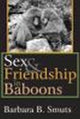 Book cover of: Sex and Friendship in Baboons