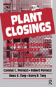 Book cover of: Plant Closings. By: Harry R. Targ