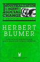 Book cover of: Industrialization as an Agent of Social Change. By: Herbert Blumer