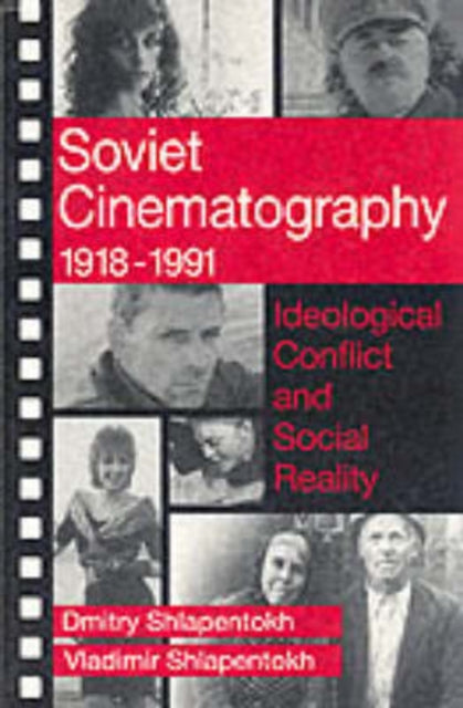 Book cover of: Soviet Cinematography, 1918-1991