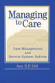 Book cover of: Managing to Care. By: Ann Dill
