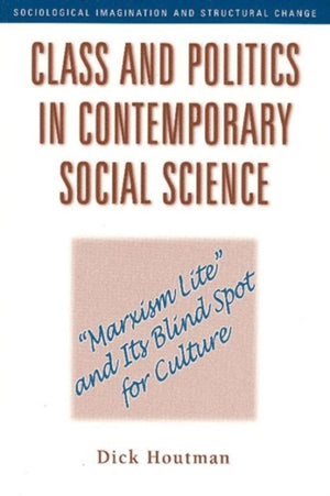 Class and Politics in Contemporary Social Science