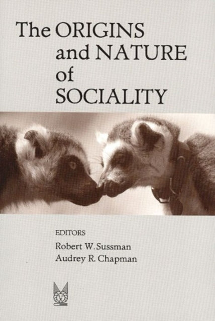 Book cover of: Origins and Nature of Sociality
