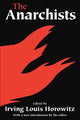 Book cover of: Anarchists. By: Irving Horowitz