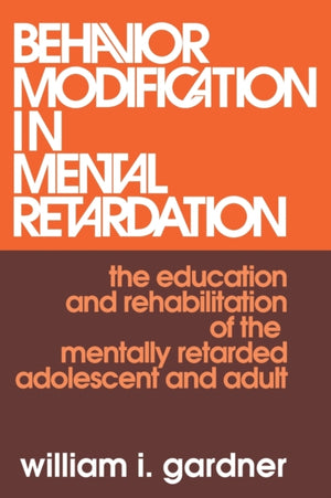 Behavior Modification in Mental Retardation