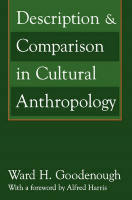 Book cover of: Description and Comparison in Cultural Anthropology. By: Ward Goodenough