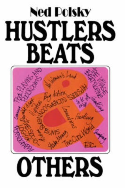 Book cover of: Hustlers, Beats, and Others. By: Ned Polsky