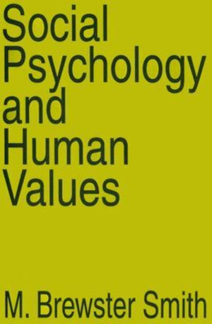 Social Psychology and Human Values