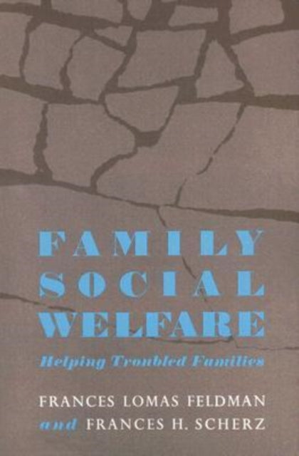 Book cover of: Family Social Welfare. By: Frances Feldman