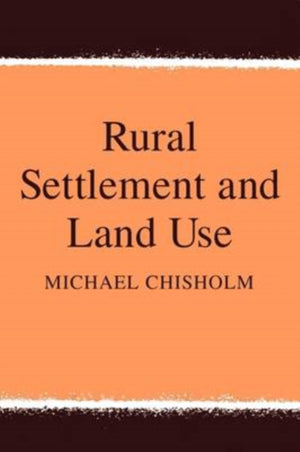 Rural Settlement and Land Use