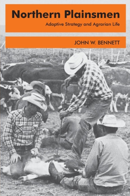 Book cover of: Northern Plainsmen. By: John Bennett