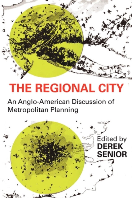 Book cover of: Regional City. By: Derek Senior