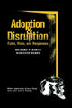 Book cover of: Adoption and Disruption. By: Richard P. Barth