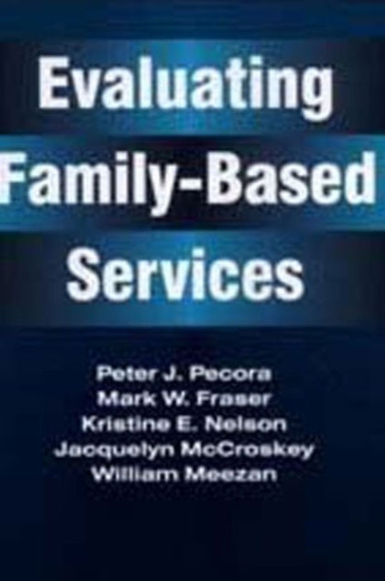 Book cover of: Evaluating Family-Based Services
