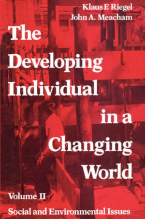 The Developing Individual in a Changing World